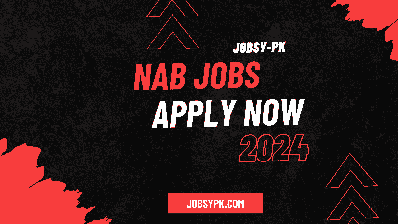 nab jobs 2024 latest application form