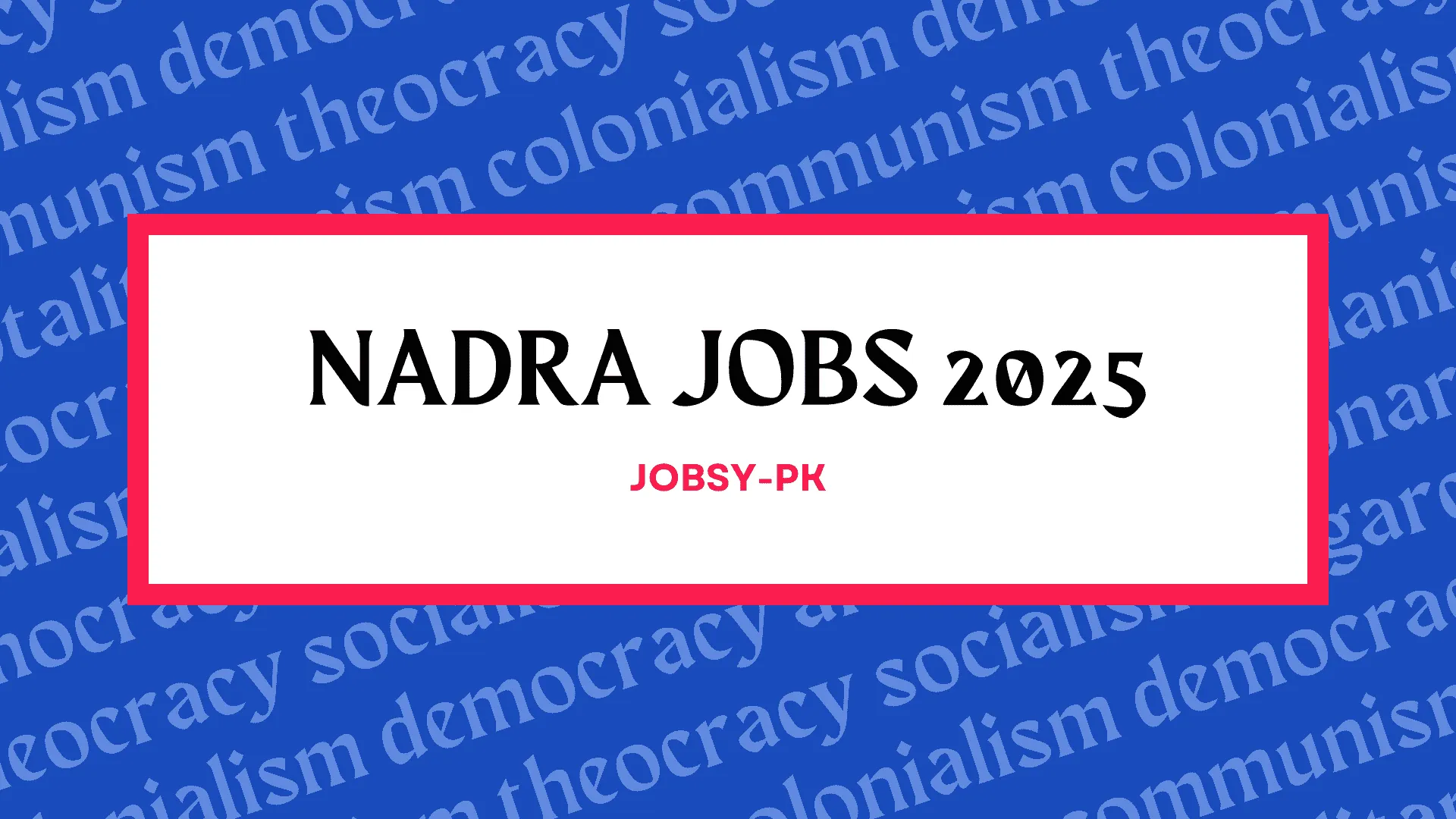 Nadra jobs 2025 apply online nadra.gov.pk