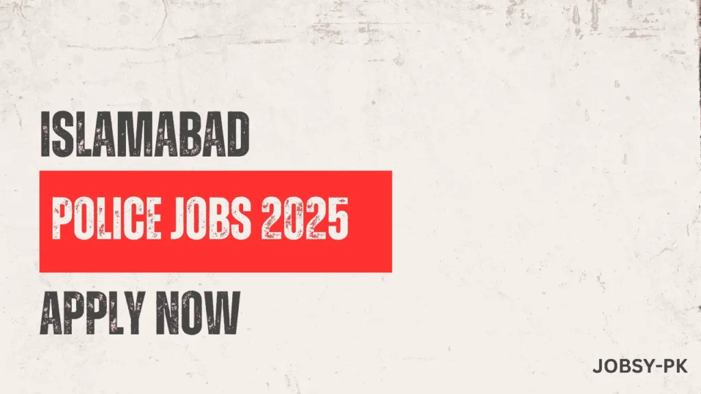 Islamabad Police Jobs 2025