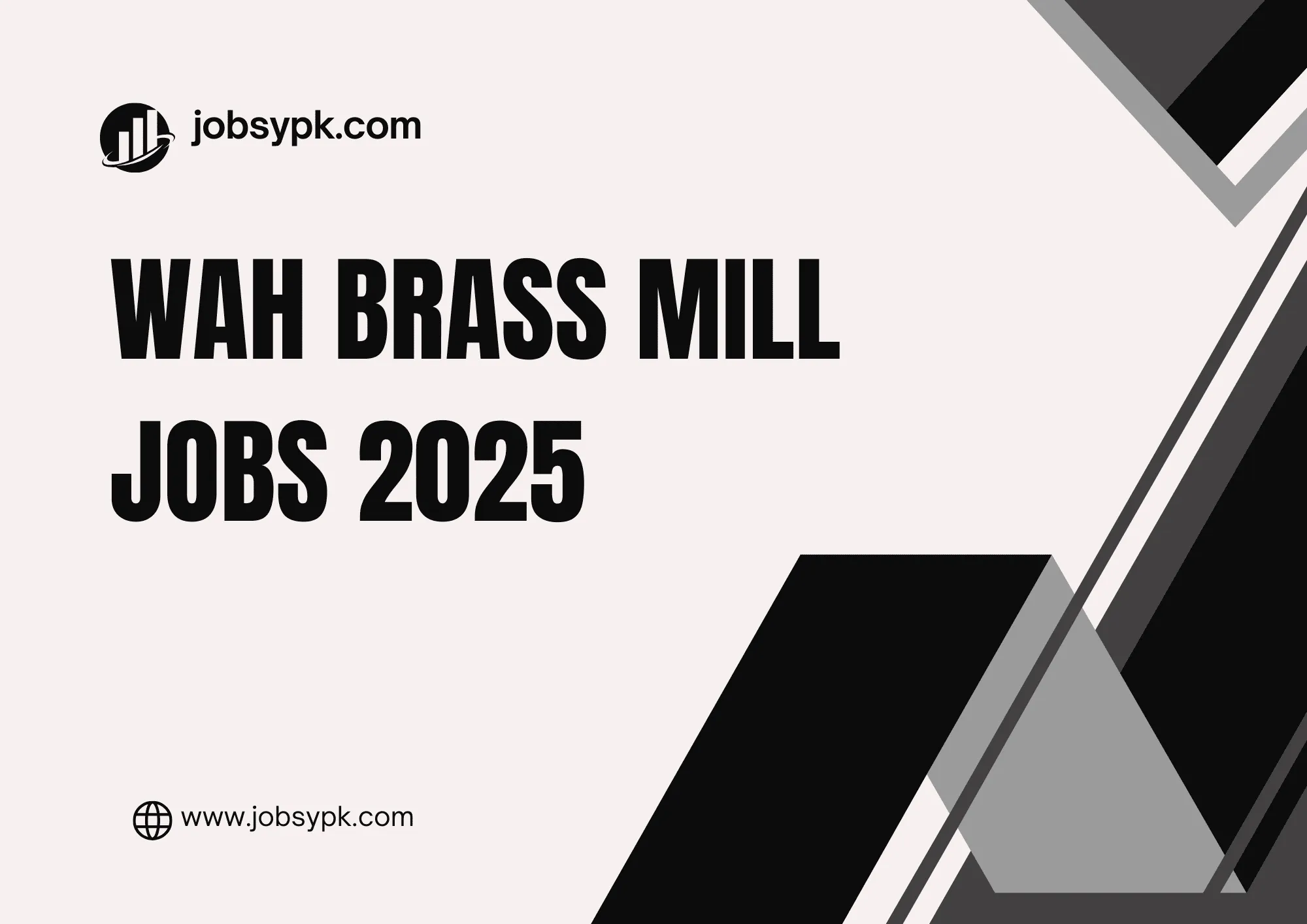 Wah Brass Mill Jobs 2025 – Apply Now