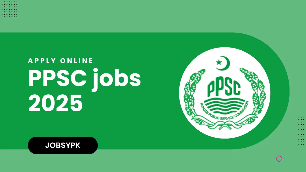 ppsc jobs 2025