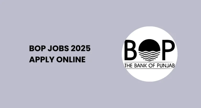 Latest BOP Jobs 2025 apply now